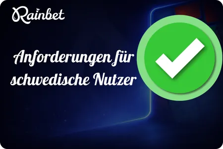 Rainbet Anforderungen für schwedische Nutzer