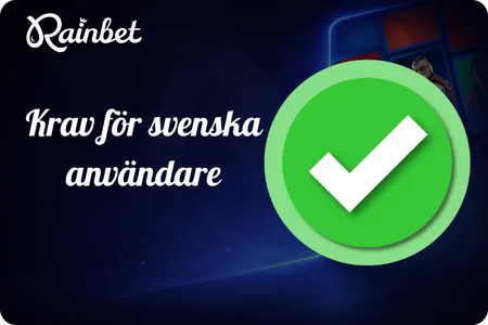 Rainbet Krav för svenska användare